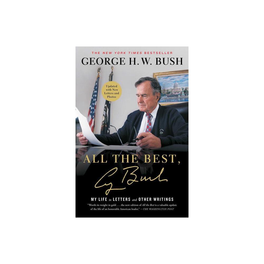 All the Best, George Bush - by George H W Bush (Paperback)