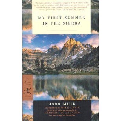 My First Summer in the Sierra - (Modern Library Classics) by  John Muir (Paperback)