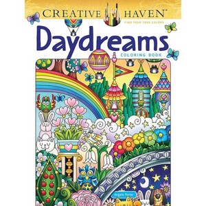 Creative Haven Daydreams Coloring Book - (Adult Coloring Books: Calm) by  Angela Porter (Paperback) - 1 of 1