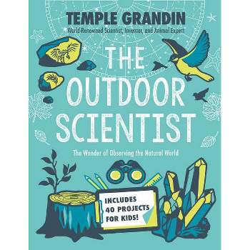The Outdoor Scientist - by Temple Grandin