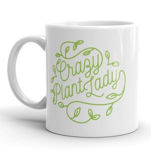 Crazy Dog T-Shirts Crazy Plant Lady Coffee Mug Funny Gardening Ceramic Cup-11oz - 1 of 4
