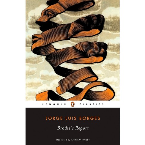 Brodie s Report By Jorge Luis Borges paperback Target