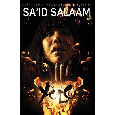 Yolo 6 - by  Sa'id Salaam (Paperback)