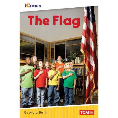 The Flag - by  Georgia Beth (Paperback)