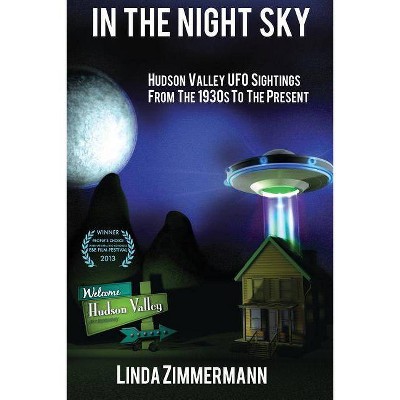 In the Night Sky - by  Linda S Zimmermann (Paperback)