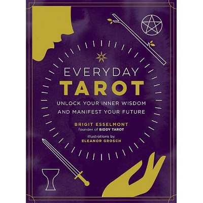 Everyday Tarot - by  Brigit Esselmont (Hardcover)