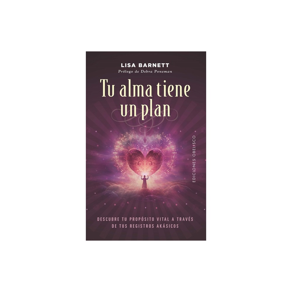 Tu Alma Tiene Un Plan - by Lisa Barnett (Paperback)