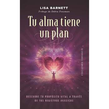 Tu Alma Tiene Un Plan - by  Lisa Barnett (Paperback)