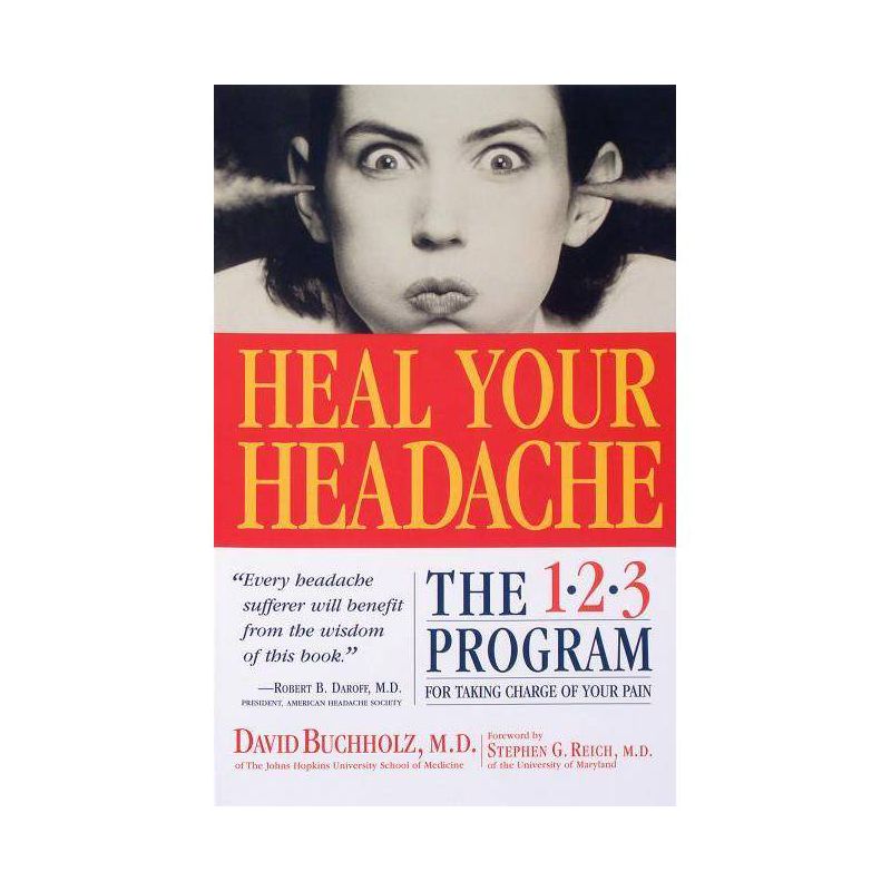 Heal Your Headache - by  David Buchholz (Paperback), 1 of 2
