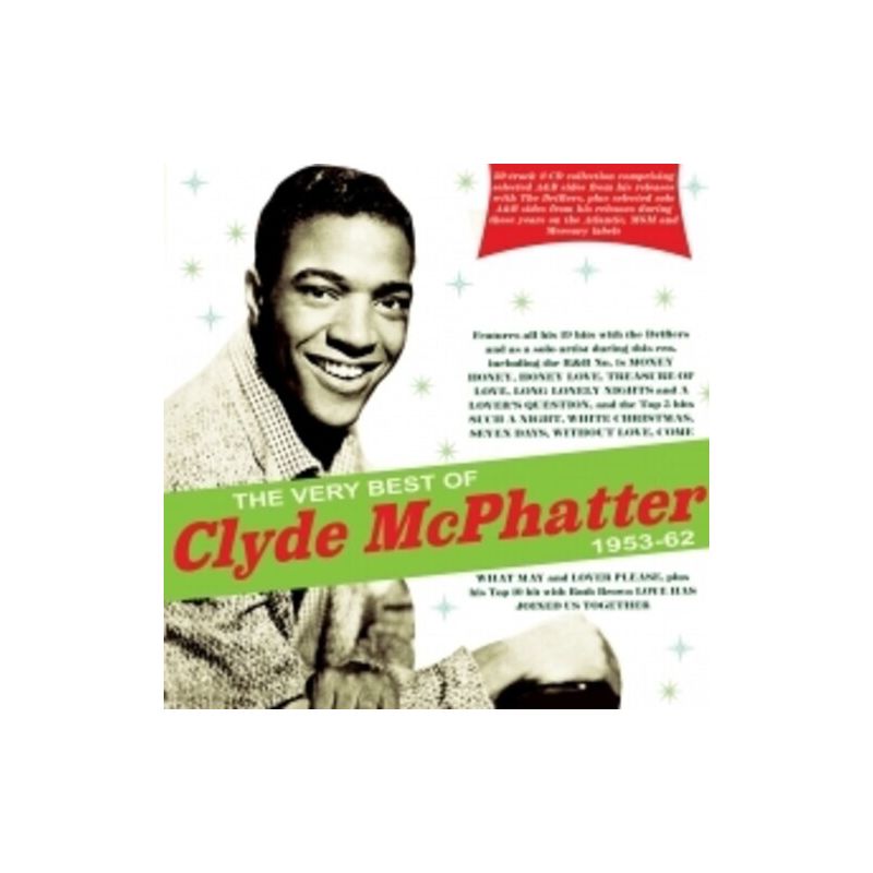 Clyde McPhatter - The Very Best Of Clyde McPhatter 1953-62 (CD), 1 of 2