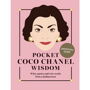 Pocket Coco Chanel Wisdom (Reissue) - by  Hardie Grant Hardie Grant Books (Hardcover) - 1 of 1