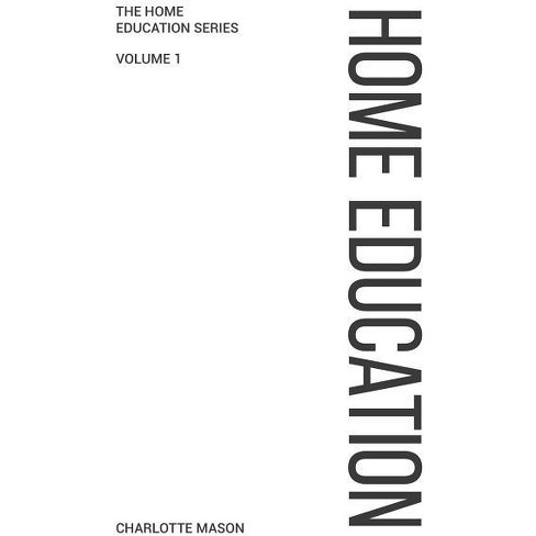 Classical Education And The Homeschool - By Douglas Wilson & Wes Callihan &  Douglas Jones (paperback) : Target