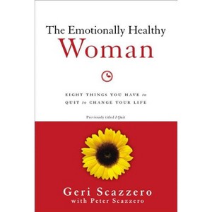 The Emotionally Healthy Woman - by  Geri Scazzero (Paperback) - 1 of 1