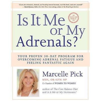 Is It Me or My Adrenals? - by  Obgyn Pick (Paperback)