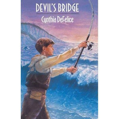 Devil's Bridge - by  Cynthia C DeFelice (Paperback)