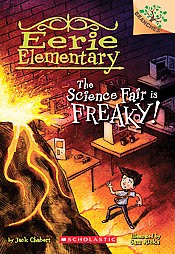 The Science Fair Is Freaky! a Branches Book (Eerie Elementary #4), 4 - by  Jack Chabert (Paperback)