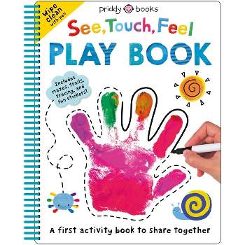 See Touch Feel: Play Book - (See, Touch, Feel) by  Roger Priddy (Spiral Bound)