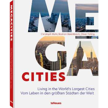 Megacities - by  Christoph Mohr & Bastian Barenbrock (Hardcover)