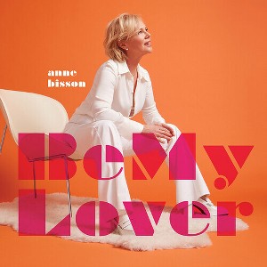 Anne Bisson - Be My Lover - 1 of 1