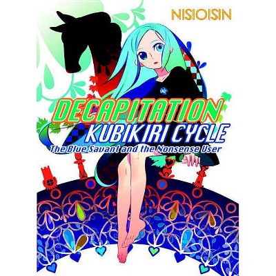 Decapitation - (Zaregoto) by  Nisioisin (Paperback)