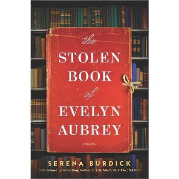 The Stolen Book of Evelyn Aubrey - by Serena Burdick