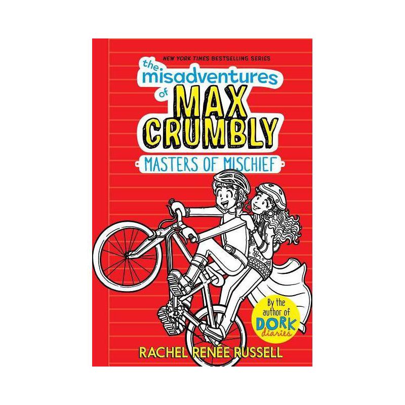 The Misadventures Of Max Crumbly 3 : Masters Of Mischief - By Rachel Renee Russell ( Hardcover ), 1 of 2