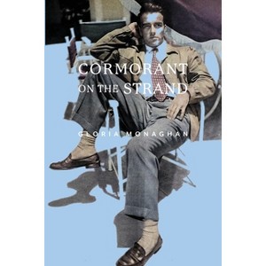 Cormorant on the Strand - by  Gloria Monaghan (Paperback) - 1 of 1