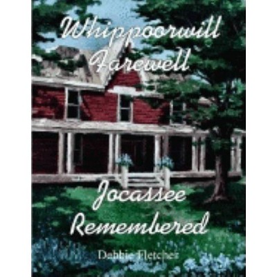 Whippoorwill Farewell - by  Debbie Fletcher (Paperback)