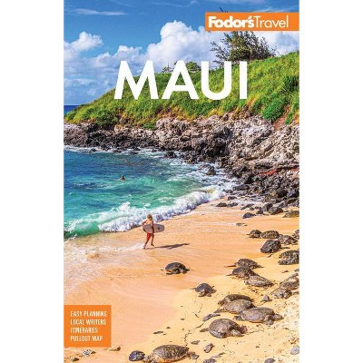 Fodor's Maui - (Full-Color Travel Guide) 19th Edition by  Fodor's Travel Guides (Paperback)