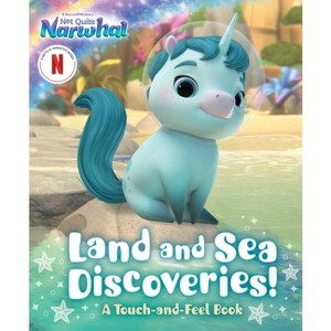 Land and Sea Discoveries! - (DreamWorks Not Quite Narwhal) by  Patty Michaels (Board Book) - 1 of 1