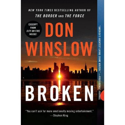 Broken - by Don Winslow (Paperback)