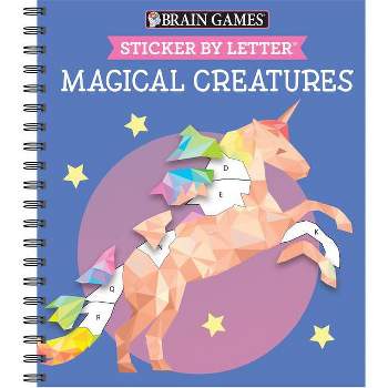 Brain Games - Sticker by Letter: Magical Creatures (Sticker Puzzles - Kids Activity Book) - (Mixed Media Product)