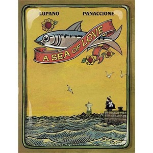 A Sea of Love - by  Wilfrid Lupano (Hardcover) - 1 of 1