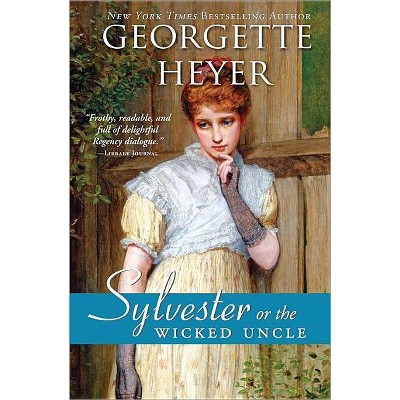 Sylvester - (Regency Romances) by  Georgette Heyer (Paperback)