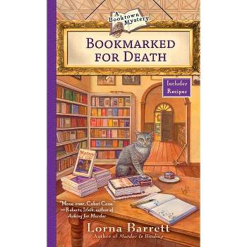 Bookmarked for Death - (Booktown Mystery) by  Lorna Barrett (Paperback)