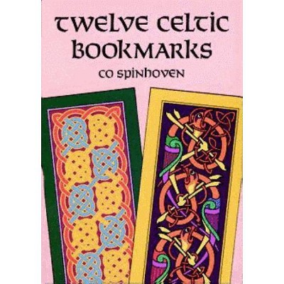 Twelve Celtic Bookmarks - (Small-Format Bookmarks) by  Co Spinhoven (Paperback)