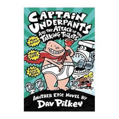Captain Underpants and the Attack of the ( Captain Underpants) (Paperback) by Dav Pilkey