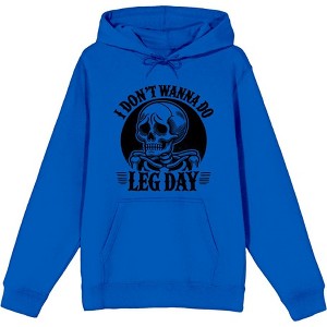 "I Don't Wanna Do Leg Day" Sad Skeleton Adult Long Sleeve Hoodie - 1 of 2
