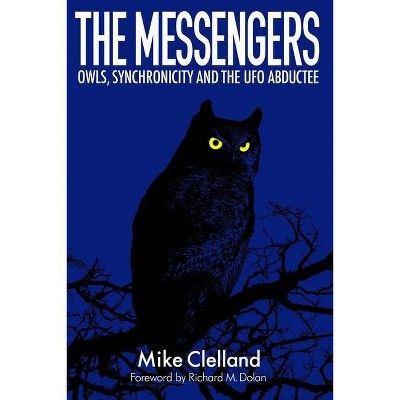 The Messengers - by  Mike Clelland (Paperback)