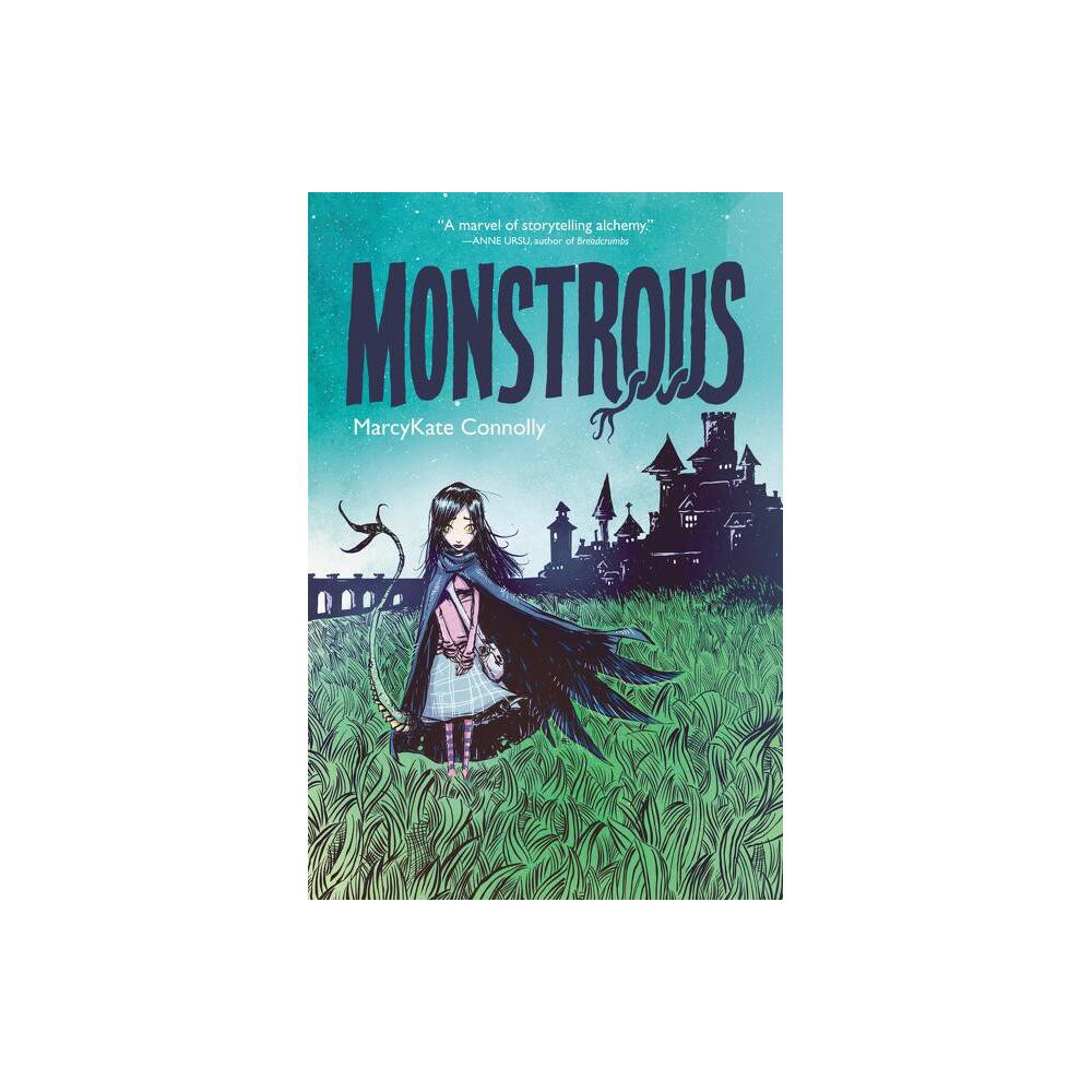 Monstrous - by Marcykate Connolly (Paperback)