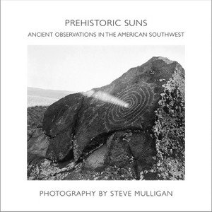 Prehistoric Suns - by  Steve Mulligan (Hardcover) - 1 of 1