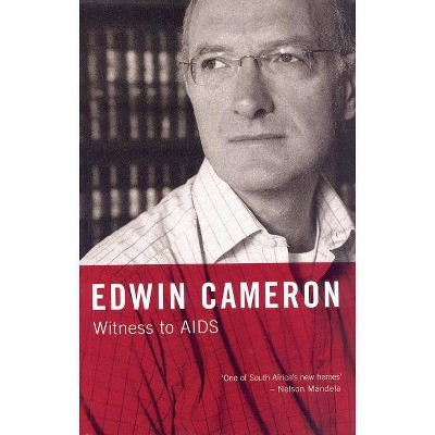 Witness to Aids - by  Edwin Cameron (Paperback)