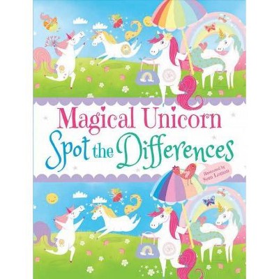 Magical Unicorn Spot the Differences - by Sam Loman (Paperback)