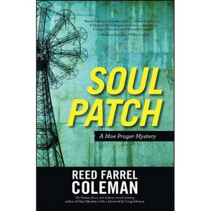 Soul Patch - by  Reed Farrel Coleman (Paperback) - 1 of 1