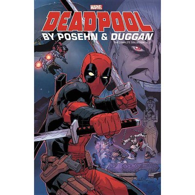  Deadpool by Posehn & Duggan: The Complete Collection Vol. 2 - (Deadpool by Posehn & Duggan: The Complete Collection, 2) (Paperback) 