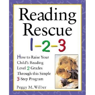 Reading Rescue 1-2-3 - by  Peggy M Wilber (Paperback)