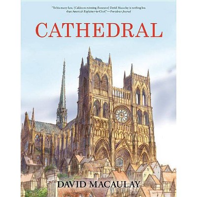 Cathedral - by  David Macaulay (Hardcover)