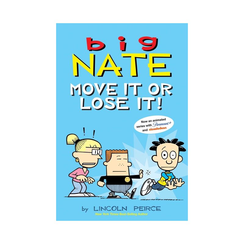Big Nate: Move It or Lose It! - by  Lincoln Peirce (Paperback), 1 of 2