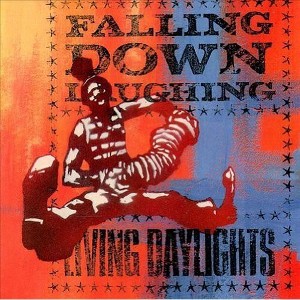 Living Daylights - Falling Down Laughing (CD) - 1 of 1