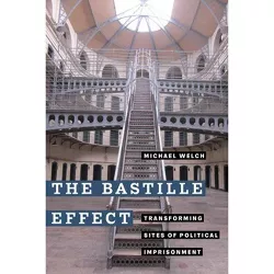 The Bastille Effect - by  Michael Welch (Paperback)